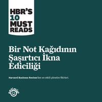 Bir Not Kağıdının Şaşırtıcı İkna Ediciliği 