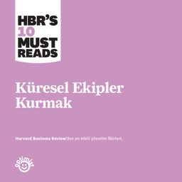 Tıkır Tıkır İşleyen Küresel Ekipler Kurmak