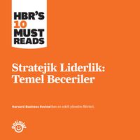 Stratejik Liderlik: Temel Beceriler