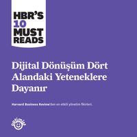 Dijital Dönüşüm Dört Alandaki Yeteneklere Dayanır