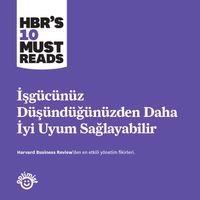 İşgücünüz Düşündüğünüzden Daha İyi Uyum Sağlayabilir