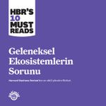 Geleneksel Ekosistemlerin Sorunu