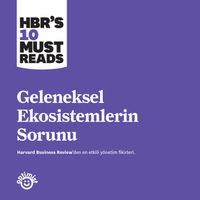 Geleneksel Ekosistemlerin Sorunu