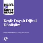 Keşfe Dayalı Dijital Dönüşüm