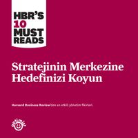 Stratejinin Merkezine Hedefinizi Koyun