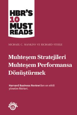 Muhteşem Stratejileri Muhteşem Performansa Dönüştürmek