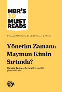 Yönetim Zamanı: Maymun Kimin Sırtında?
