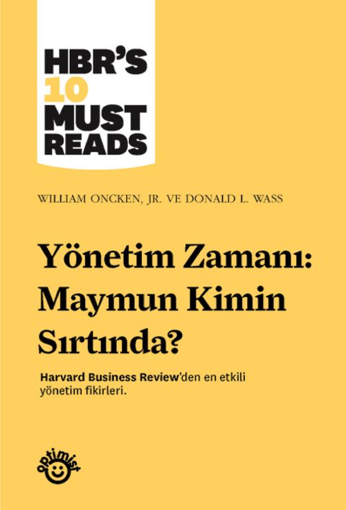 Yönetim Zamanı: Maymun Kimin Sırtında?