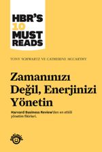 Zamanınızı Değil, Enerjinizi Yönetin