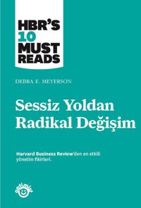 Sessiz Yoldan Radikal Değişim