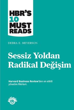 Sessiz Yoldan Radikal Değişim