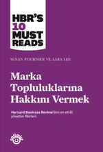Marka Topluluklarına Hakkını Vermek