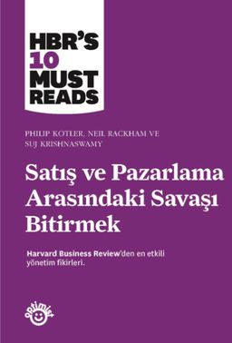 Satış ve Pazarlama Arasındaki Savaşı Bitirmek