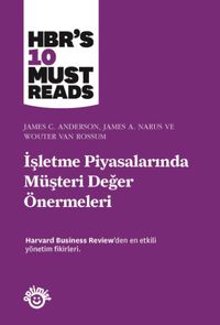 İşletme Piyasalarında Müşteri Değer Önermeleri