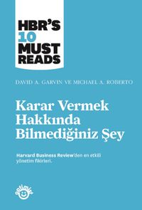 Karar Vermek Hakkında Bilmediğiniz Şey