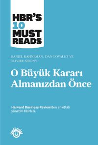 O Büyük Kararı Almanızdan Önce