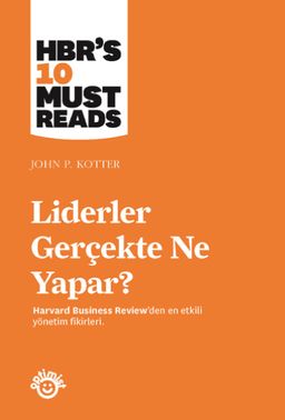 Liderler Gerçekte Ne Yapar?