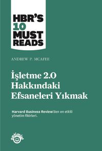 İşletme 2.0 Hakkındaki Efsaneleri Yıkmak