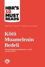 Kötü Muamelenin Bedeli