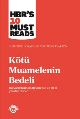 Kötü Muamelenin Bedeli