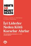 İyi Liderler Neden K&ouml;t&uuml; Kararlar Alırlar