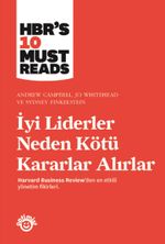 İyi Liderler Neden Kötü Kararlar Alırlar