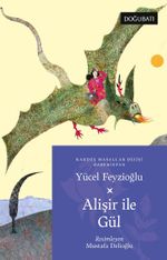 Alişir İle Gül / Kardeş Masallar Dizisi Özbekistan
