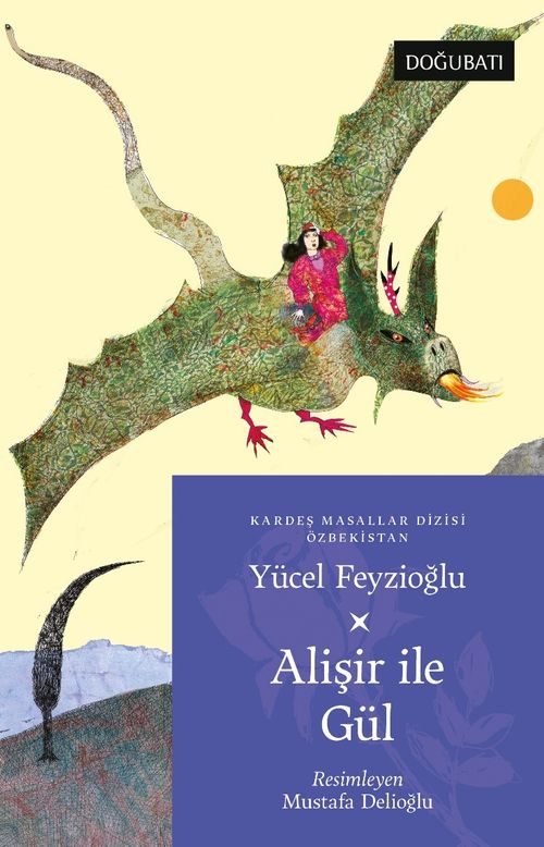 Alişir İle Gül / Kardeş Masallar Dizisi Özbekistan