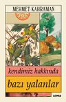 Kendimiz Hakkında Bazı Yalanlar