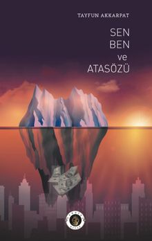 Sen Ben ve Atasözü