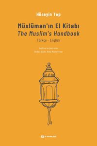 Müslüman'ın El Kitabı & The Muslims's Handbook