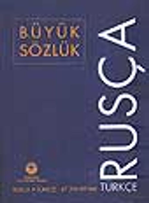 Rusça-Türkçe Büyük Sözlük / 47.700 Kelime