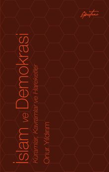 İslam ve Demokrasi & Kuramlar, Kavramlar ve Hareketler