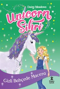 Unicorn Sihri / Gizli Bahçede Macera