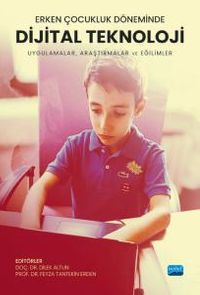 Erken Çocukluk Döneminde Dijital Teknoloji