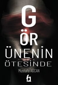 Görünenin Ötesinde