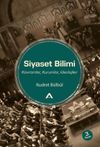 Siyaset Bilimi & Kavramlar, Kurumlar, İdeolojiler