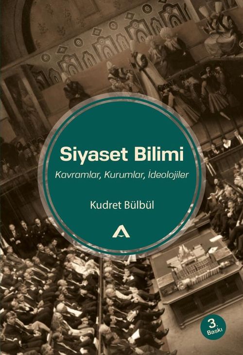 Siyaset Bilimi & Kavramlar, Kurumlar, İdeolojiler