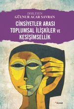 Cinsiyetler Arası Toplumsal  İlişkiler ve Kesişimsellik