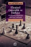Eleştirel G&uuml;venlik ve T&uuml;rkiye & Uluslararası İlişkilerde Alternatif Yaklaşım
