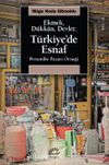 Ekmek, Dükkan, Devlet: Türkiye’de Esnaf Perşembe Pazarı Örneği