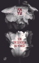 Sen Çok Seversin Bu Yemeği