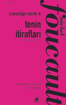 Tenin İtirafları / Cinselliğin Tarihi 4