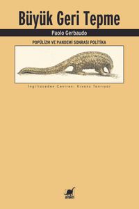 Büyük Geri Tepme & Büyük Geri Tepme Popülizm ve Pandemi Sonrası Politika