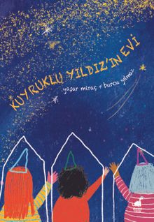 Kuyruklu Yıldız'ın Evi 