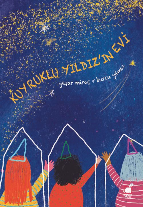 Kuyruklu Yıldız'ın Evi 