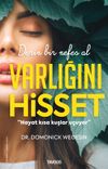 Varlığını Hisset & Derin Bir Nefes Al
