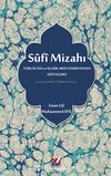 Sûfî Mizahı Türk İslam ve Klasik Arap Edebiyatında Sûfî Figürü