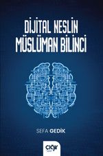 Dijital Neslin Müslüman Bilinci