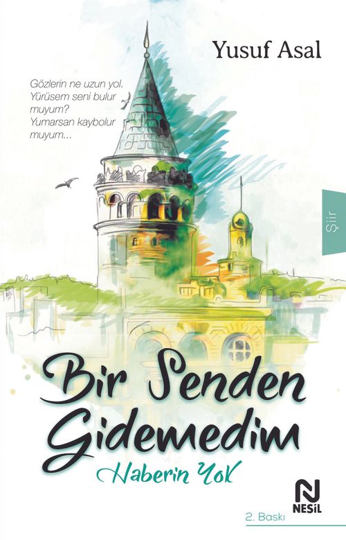 Bir Senden Gidemedim & Haberin Yok